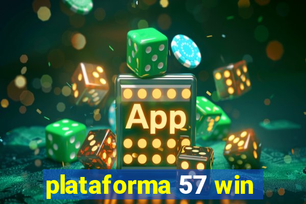 plataforma 57 win